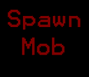 SpawnMob