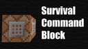 Survival Command Block