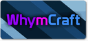 WhymCraft