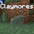 Claymores