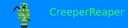 CreeperReaper