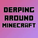 Derping Around Minecraft Season 1